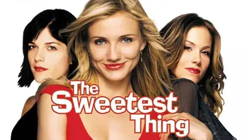 The Sweetest Thing (2002)