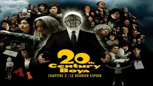 20th Century Boys 2: The Last Hope (2009)