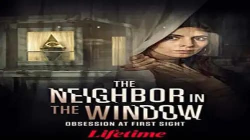 The Neighbor in the Window (2020)