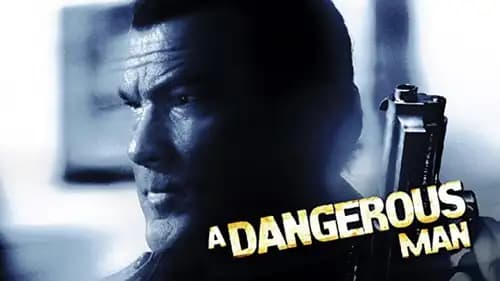 A Dangerous Man (2009)