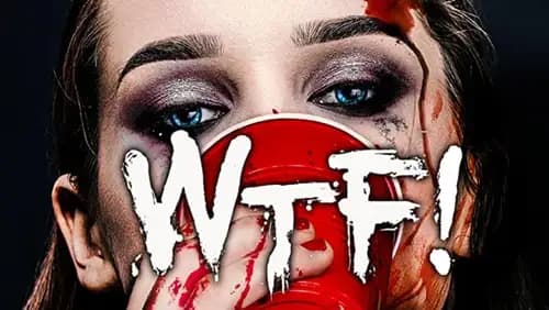 Wtf! (2017)