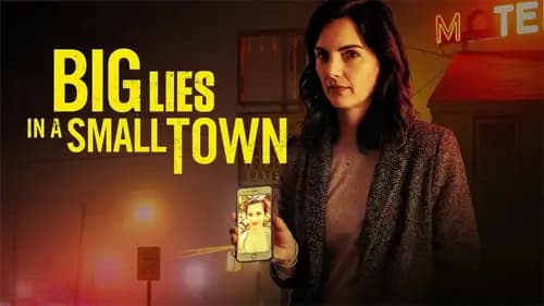 Big Lies In A Small Town (2022)