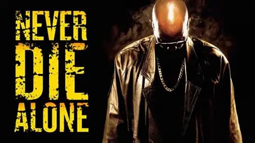 Never Die Alone (2004)