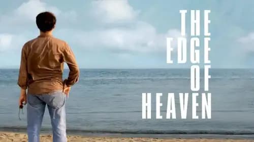 The Edge of Heaven (2007)