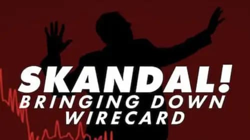Skandal! Bringing Down Wirecard (2022)