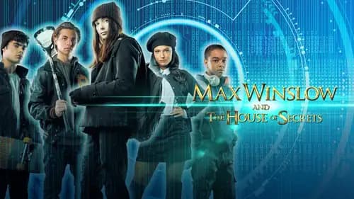 Max Winslow And The House Of Secrets (2019)