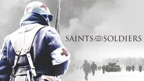 Saints And Soldiers (2003)