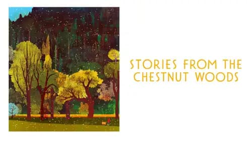 Stories From The Chestnut Woods (2019)
