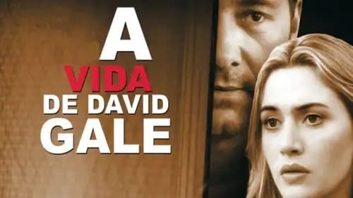 The Life Of David Gale (2003)