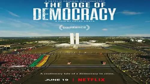 The Edge of Democracy (2019)