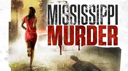 Mississippi Murder (2016)