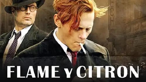 Flame & Citron (2008)