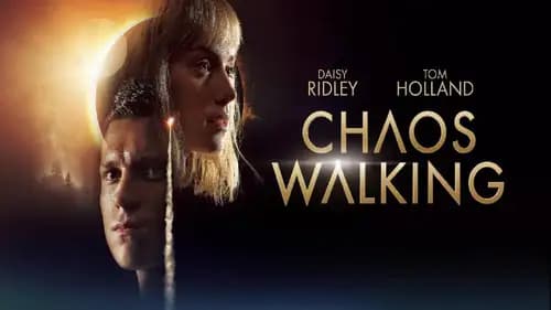 Chaos Walking اون لاين (2021)