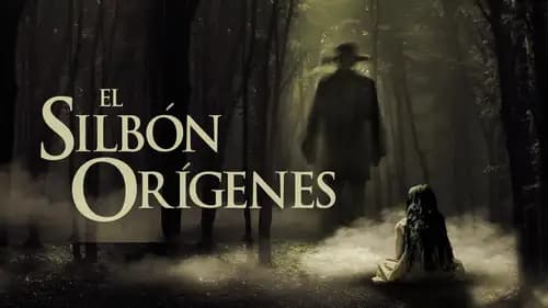 El Silbón: Orígenes (2017)