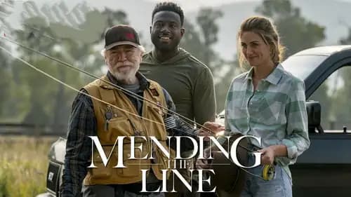 Mending the Line (2022)