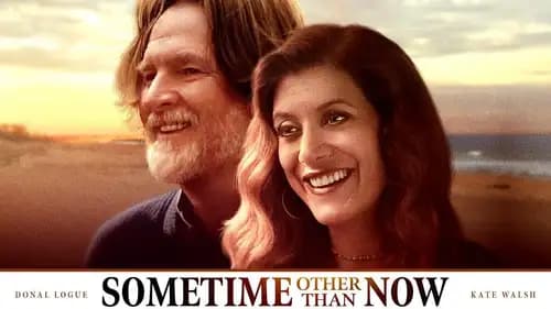 Sometime Other Than Now اون لاين (2021)