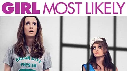 Girl Most Likely (2012)