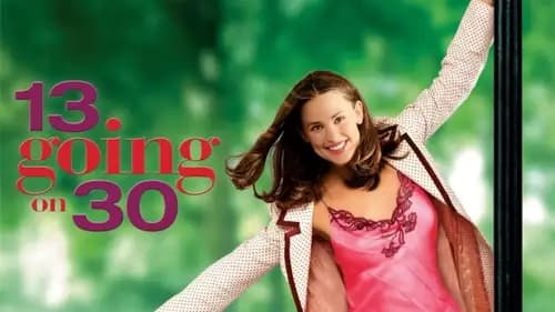 13 Going On 30 (2004)