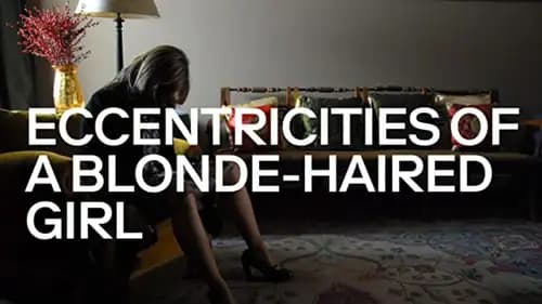 Eccentricities of a Blonde-haired Girl (2009)