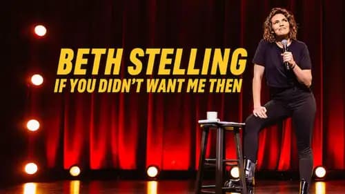 Beth Stelling If You Didn't Want Me Then (2023)