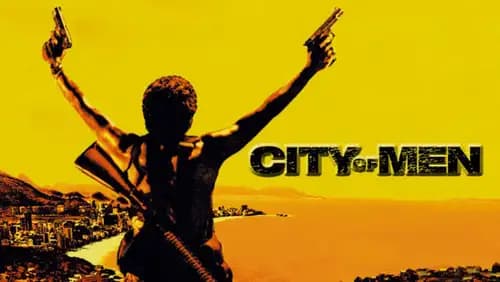 City Of Men (2007)