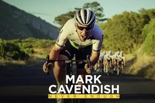 Mark Cavendish Never Enough (2023)