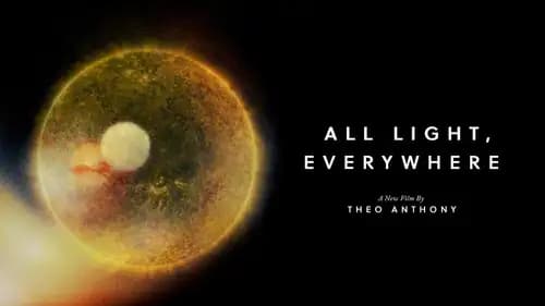 All Light, Everywhere (2021)