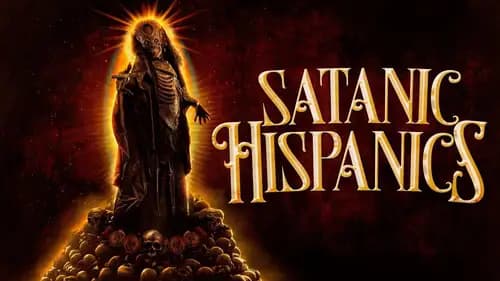 Satanic Hispanics (2022)