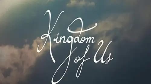 kingdom of us (2017)