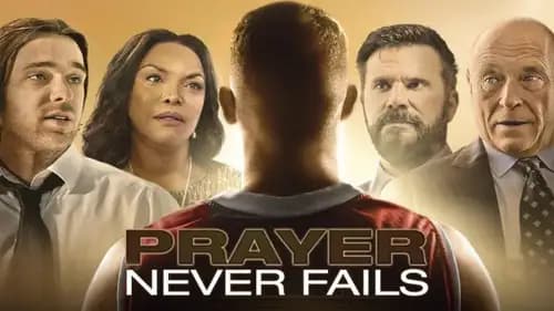 Prayer Never Fails (2016)