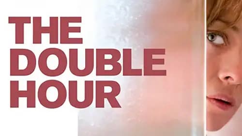 The Double Hour (2009)
