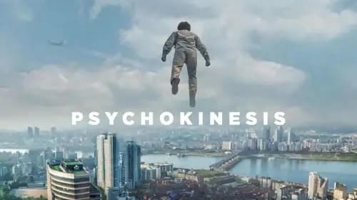 Psychokinesis (2018)