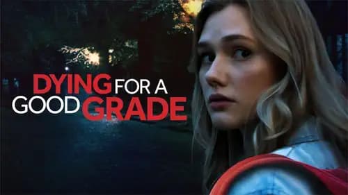 Dying for a Good Grade (2021)