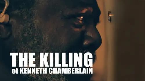 The Killing of Kenneth Chamberlain (2019)