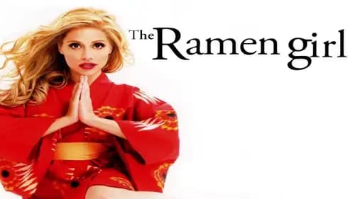 The Ramen Girl (2008)