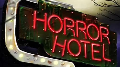 Horror Hotel the Movie (2016)