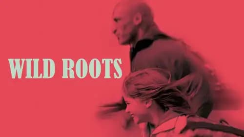 Wild Roots (2021)
