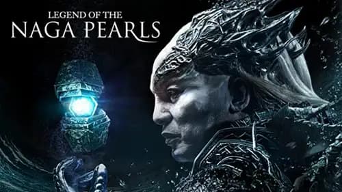 Legend of the Naga Pearls (2017)