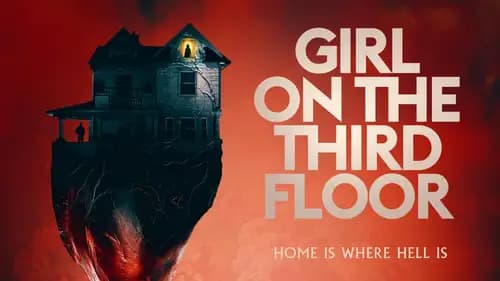 Girl on the Third Floor (2019)