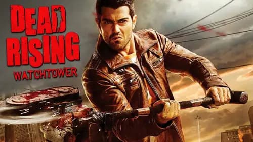 Dead Rising: Watchtower (2015)