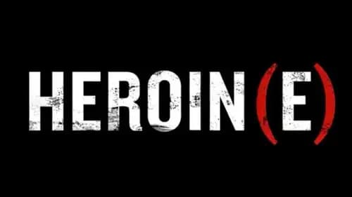Heroine (2017)
