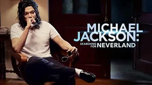 Michael Jackson Searching for Neverland (2017)