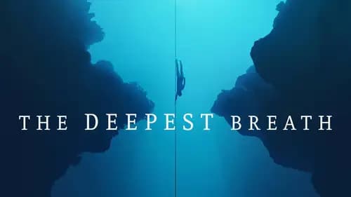 The Deepest Breath (2023)