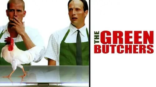 The Green Butchers (2003)