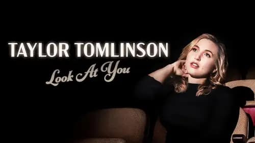Taylor Tomlinson: Look at You (2022)