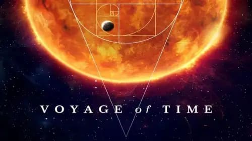 Voyage of Time Life’s Journey (2016)