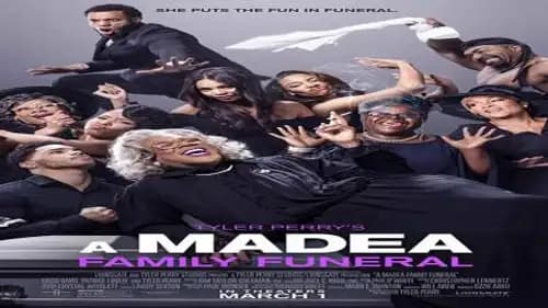 A Madea Family Funeral (2019)