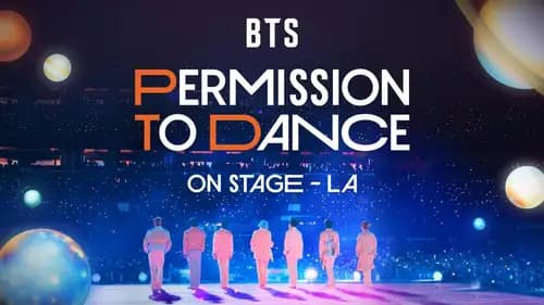 BTS: Permission to Dance on Stage - LA (2022)