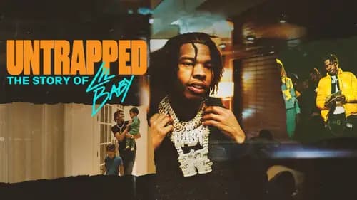 Untrapped: The Story Of Lil Baby (2022)