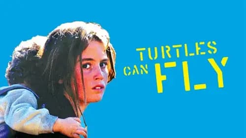 Turtles Can Fly (2004)